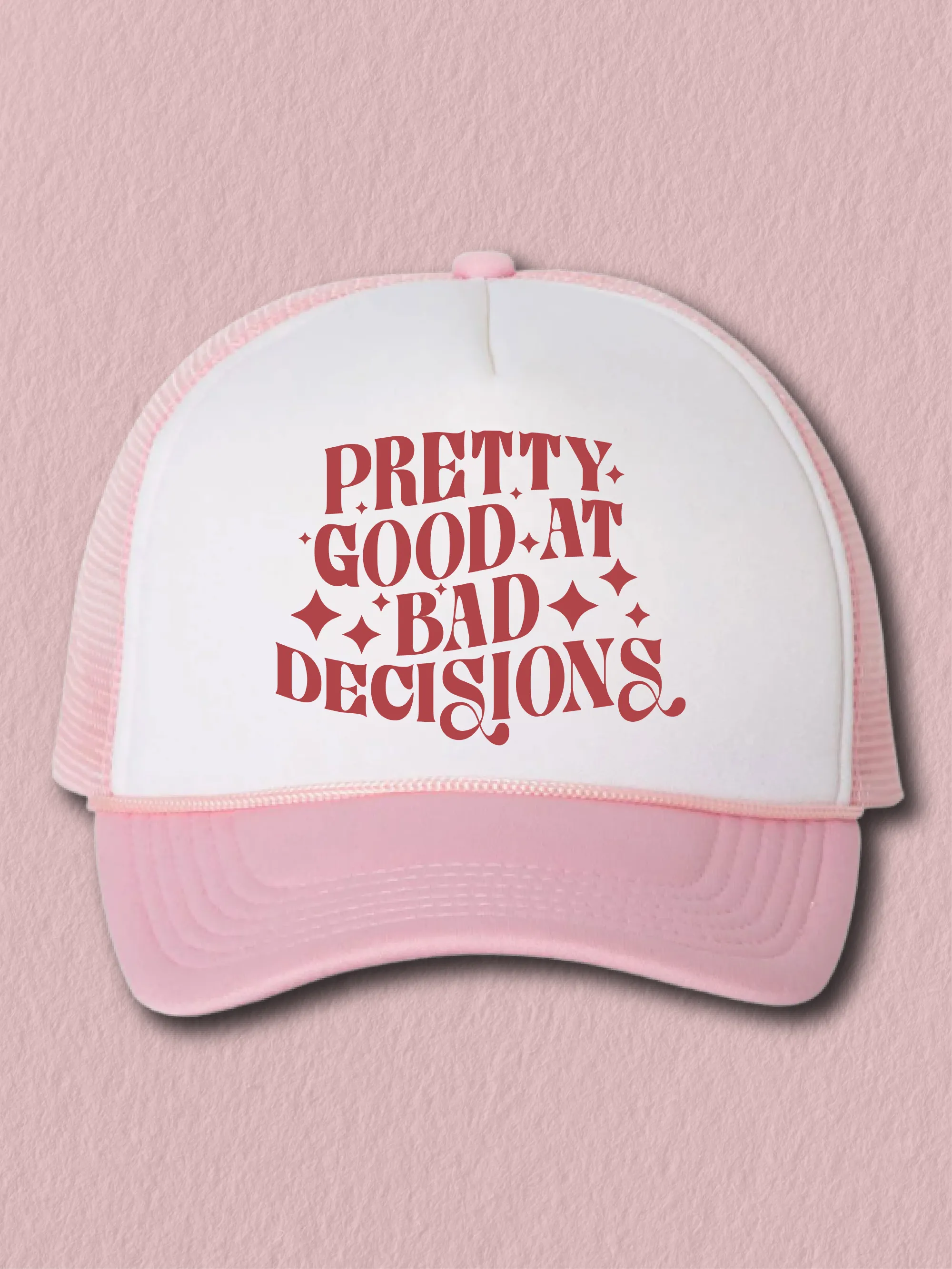 Pretty Good At Bad Decisions (Hat)